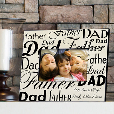 Dad-Father Frame - Available in 2 Colors